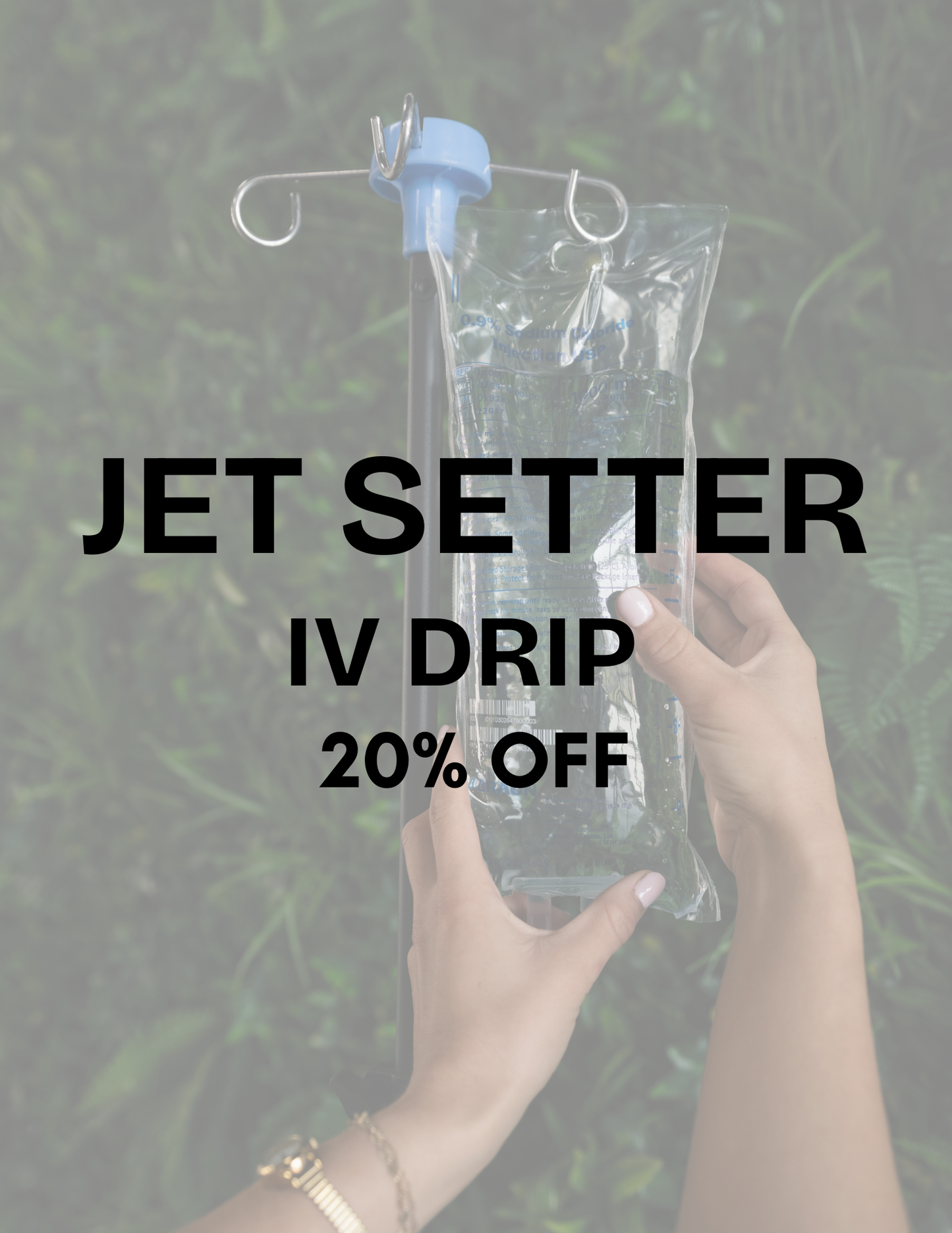 Jet Setter IV Therapy- 20% off